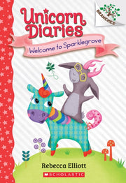 Welcome To Sparklegrove A Branches Book By Elliott, Rebecca
