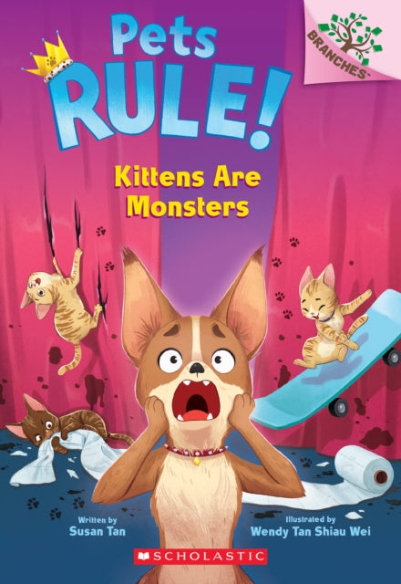 Kittens Are Monsters A Branches Book Pet By Tan, Susan