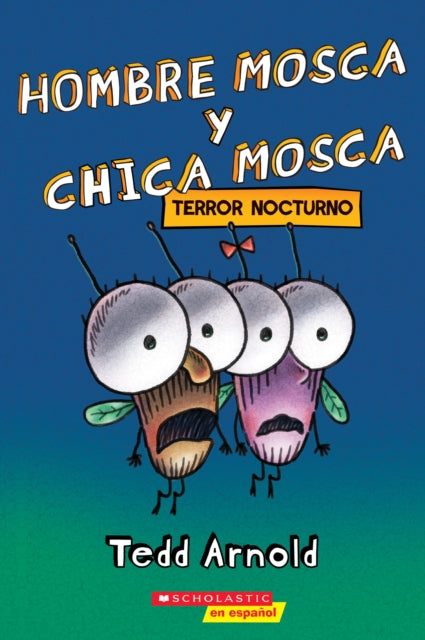 Hombre Mosca Y Chica Mosca Terror Noctur By Arnold, Tedd