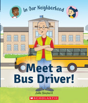 Meet A Bus Driver Library Edition