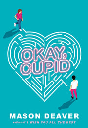 Okay Cupid By Deaver, Mason