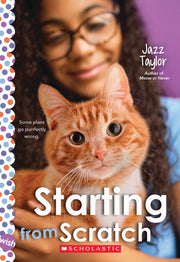 Starting From Scratch A Wish Novel By Taylor, Jazz