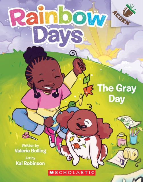 Gray Day An Acorn Book Rainbow Days 1 By Bolling, Valerie