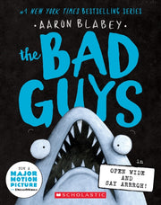 Bad Guys In Open Wide And Say Arrgh By Blabey,aaron