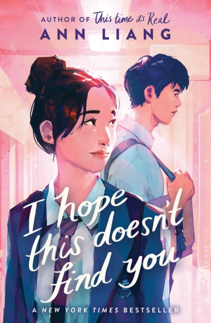 I Hope This Doesnt Find You By Liang, Ann