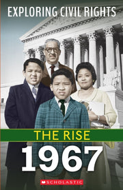 Rise 1967 Exploring Civil Rights By Leslie, Jay