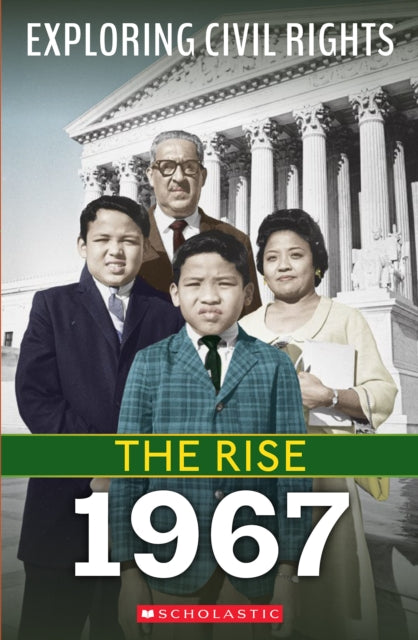 Rise 1967 Exploring Civil Rights By Leslie, Jay