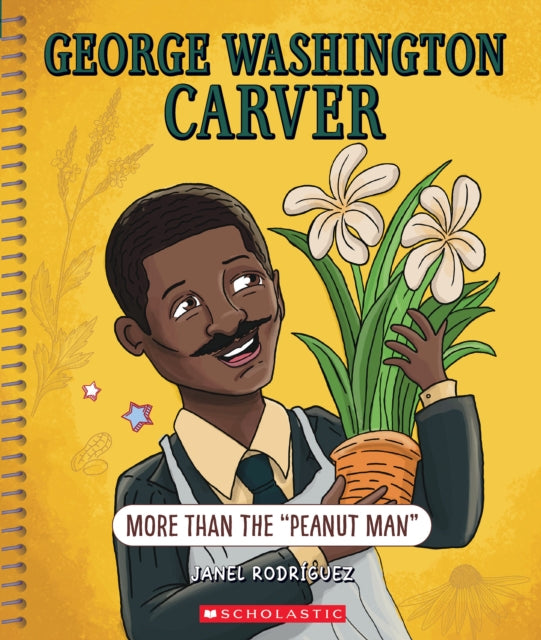 George Washington Carver Bright Minds By Rodriguez, Janel