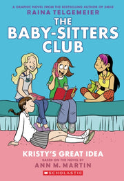 Kristy's Great Idea: A Graphic Novel By Telgemeier, Raina