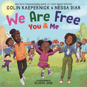 We Are Free You & Me