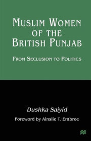Muslim Women Of The British Punjab : Fro