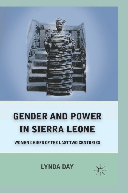 Gender And Power In Sierra Leone : Women