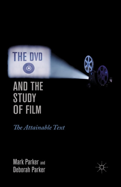 The Dvd And The Study Of Film : The Atta