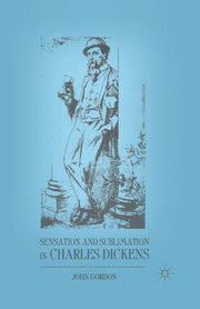Sensation And Sublimation In Charles Dic