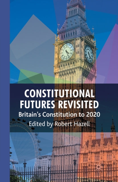 Constitutional Futures Revisited : Brita