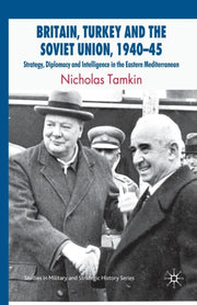 Britain, Turkey And The Soviet Union, 19