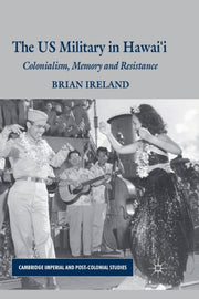 The Us Military In Hawai'i : Colonialism