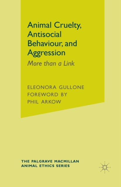 Animal Cruelty, Antisocial Behaviour, An