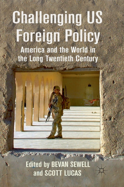 Challenging Us Foreign Policy : America