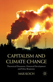 Capitalism And Climate Change : Theoreti