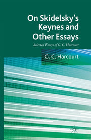 On Skidelsky's Keynes And Other Essays :