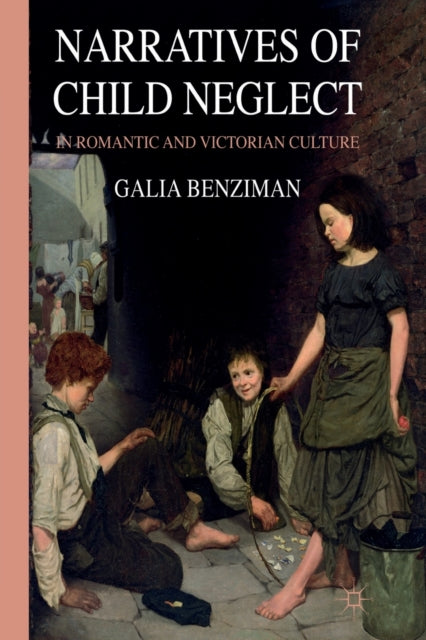 Narratives Of Child Neglect In Romantic