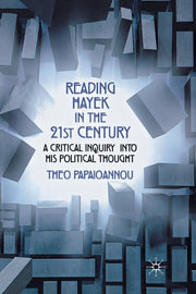 Reading Hayek In The 21st Century : A Cr