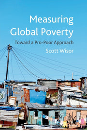 Measuring Global Poverty : Toward A Pro-