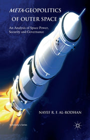 Meta-geopolitics Of Outer Space : An Ana