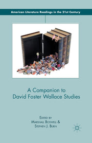 A Companion To David Foster Wallace Stud