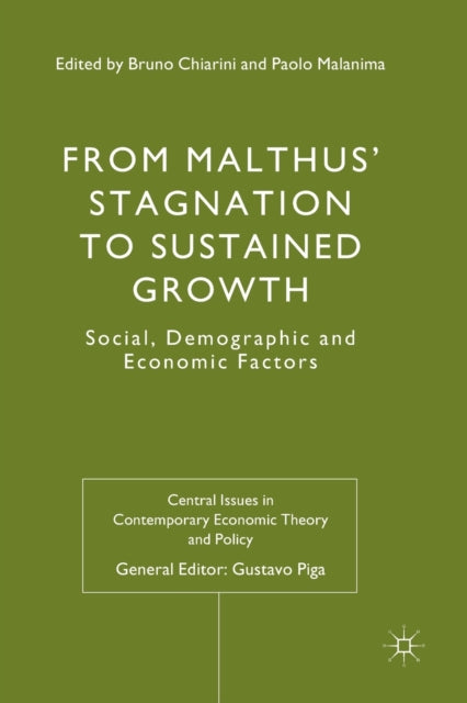 From Malthus' Stagnation To Sustained Gr