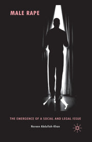 Male Rape : The Emergence Of A Social An