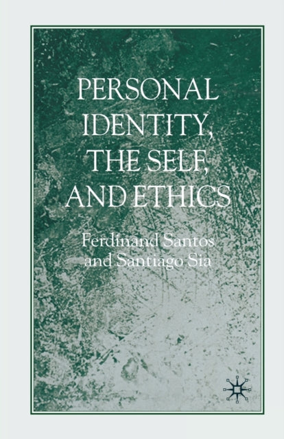 Personal Identity, The Self, And Ethics