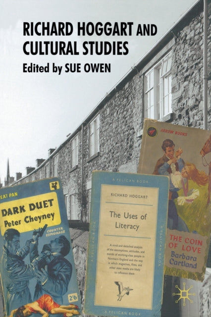 Richard Hoggart And Cultural Studies