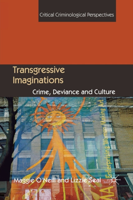 Transgressive Imaginations : Crime, Devi