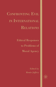 Confronting Evil In International Relati
