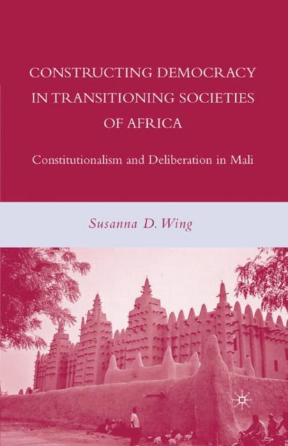 Constructing Democracy In Transitioning