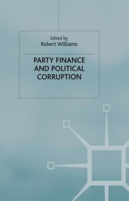 Party Finance And Political Corruption