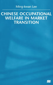 Chinese Occupational Welfare In Market T