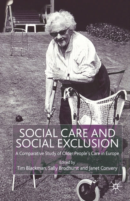 Social Care And Social Exclusion : A Com