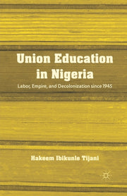 Union Education In Nigeria : Labor, Empi