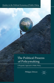 The Political Process Of Policymaking :