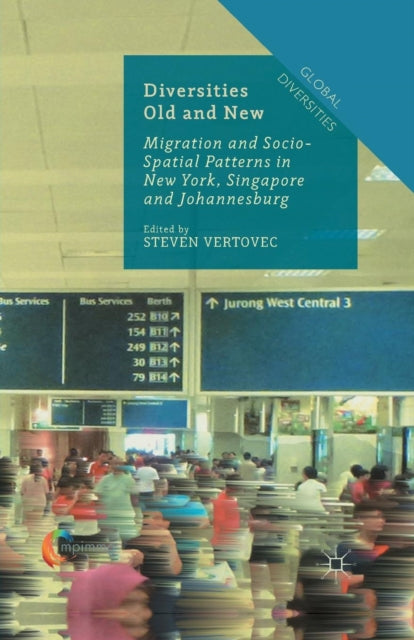 Diversities Old And New : Migration And