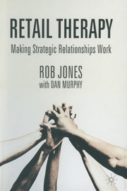Retail Therapy : Making Strategic Relati