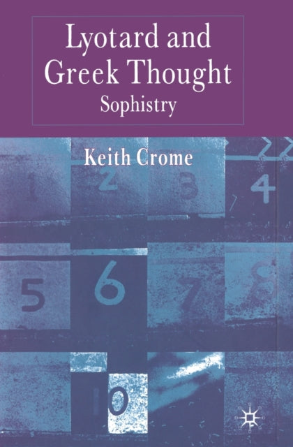 Lyotard And Greek Thought : Sophistry