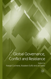 Global Governance, Conflict And Resistan