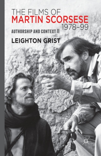 The Films Of Martin Scorsese, 1978-99 :