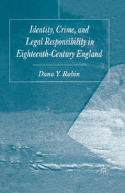 Identity, Crime And Legal Responsibility