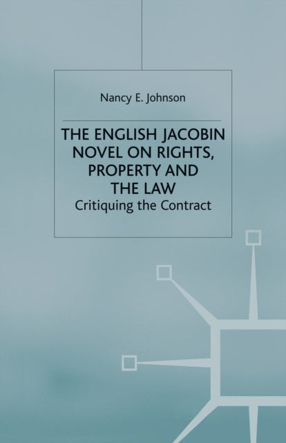 The English Jacobin Novel On Rights, Pro