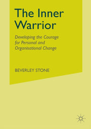 The Inner Warrior : Developing The Coura